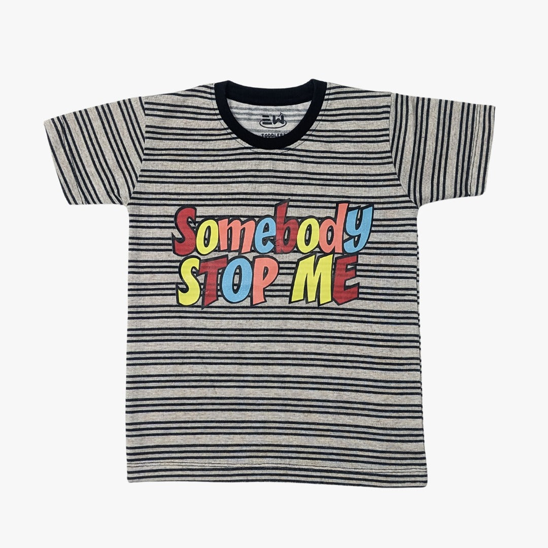 Somebody Stop Me" Striped Toddler Tee – Fun & Trendy Kids' Shirt